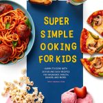 Callisto Kids Super Simple Kids Cookbook Interactive Guide Ages 6-10-0